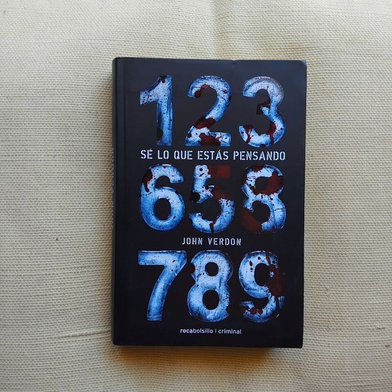 Sé lo que estás pensando (Serie David Gurney 1), de John Verdon