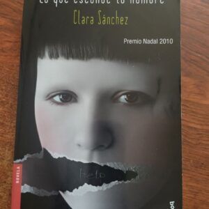 Lo que esconde tu nombre, de Clara Sánchez