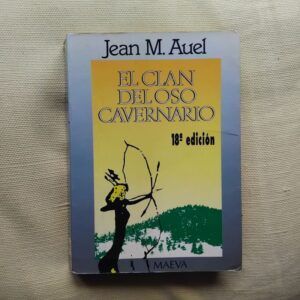 El clan del oso cavernario (Los hijos de la Tierra 1), de Jean M. Auel