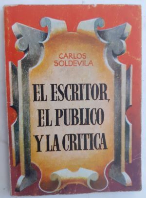 El escritor, el público y la crítica (Enciclopedia Pulga), de Carlos Soldevila