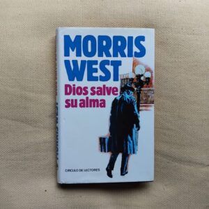 Dios salve su alma, de Morris West