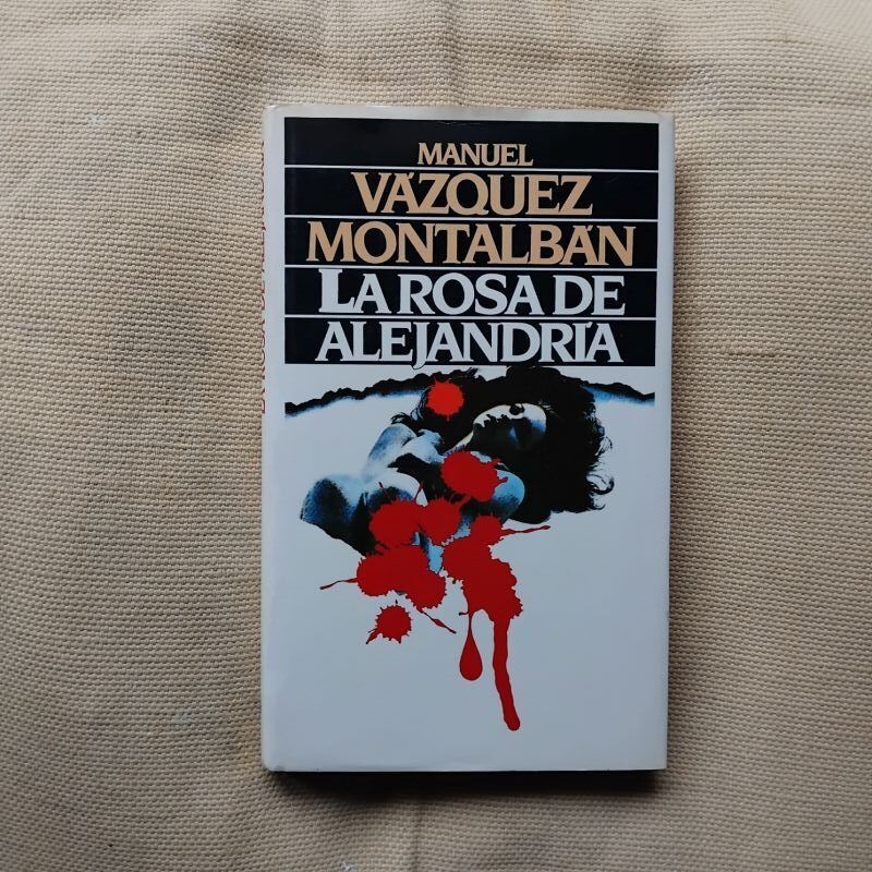 La rosa de Alejandría, de Manuel Vázquez Montalbán