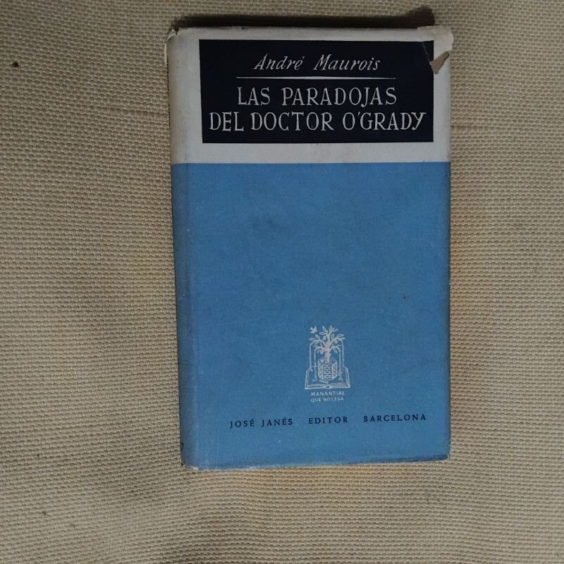 Las paradojas del doctor O'Grady, de André Maurois