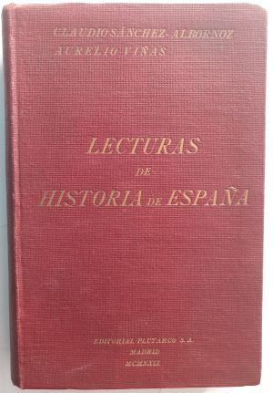 Lecturas de historia de España, de Claudio Sánchez-Albornoz y Aurelio Viñas