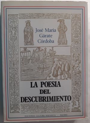 La poesía del descubrimiento, de José María Gárate Córdoba