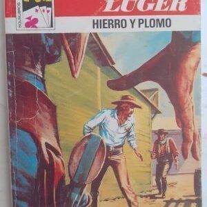 Hierro y plomo, de Keith Luger