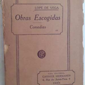 Obras escogidas. Comedias III (tomo tercero), de Frey Lope Félix de Vega Carpio