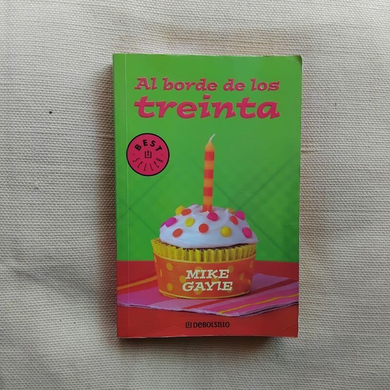 Al borde de los treinta, de Mike Gayle