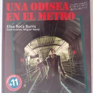 Una odisea en el metro, de Elisa Roca Burns