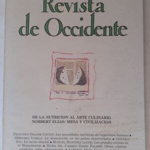 Revista de Occidente nº 55. De la nutrición al arte culinario. Norbert Elias: mesa y civilización