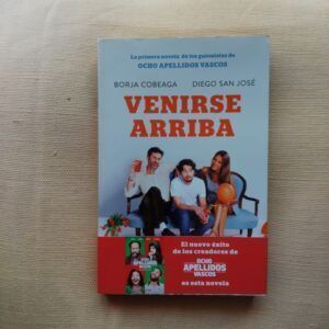 Venirse arriba, de Borja Cobeaga y Diego San José