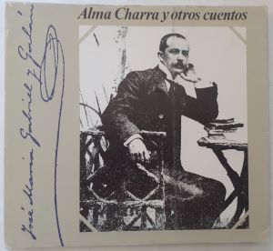 Alma Charra y otros cuentos, de José María Gabriel y Galán