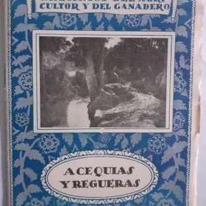 Acequias y regueras, de Pedro M. González Quijano