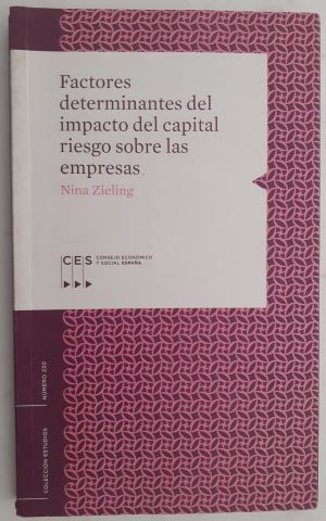 Factores determinantes del impacto del capital riesgo sobre las empresas, de Nina Zieling
