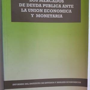 Mercados de deuda pública ante la unión económica y monetaria
