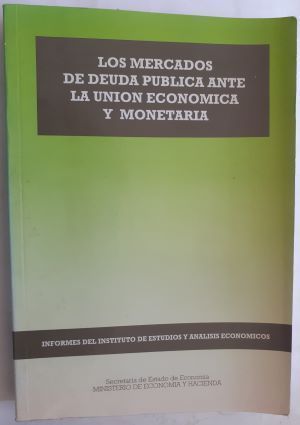 Mercados de deuda pública ante la unión económica y monetaria