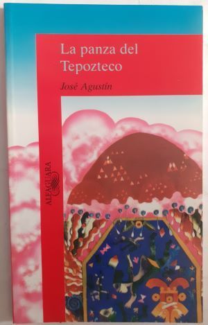La panza del Tepozteco, de José Agustín