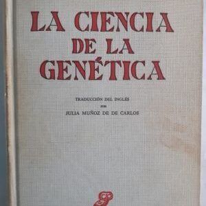 La ciencia de la genética, de Charlotte Auerbach