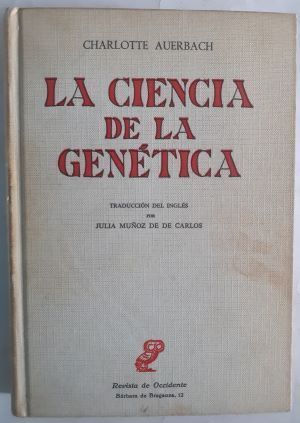 La ciencia de la genética, de Charlotte Auerbach