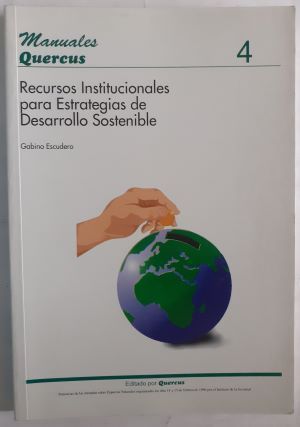 Recursos institucionales para estrategias de desarrollo sostenible, de Gabino Escudero