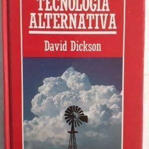 Tecnología alternativa, de David Dickson