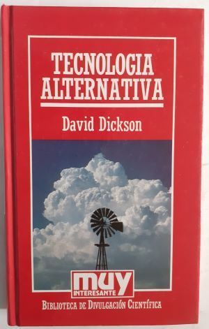 Tecnología alternativa, de David Dickson