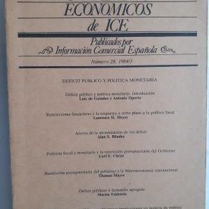 Cuadernos Económicos de ICE número 28. Déficit público y política monetaria