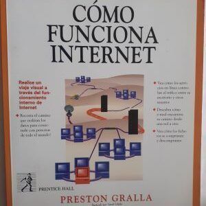 Cómo funciona internet, de Preston Gralla