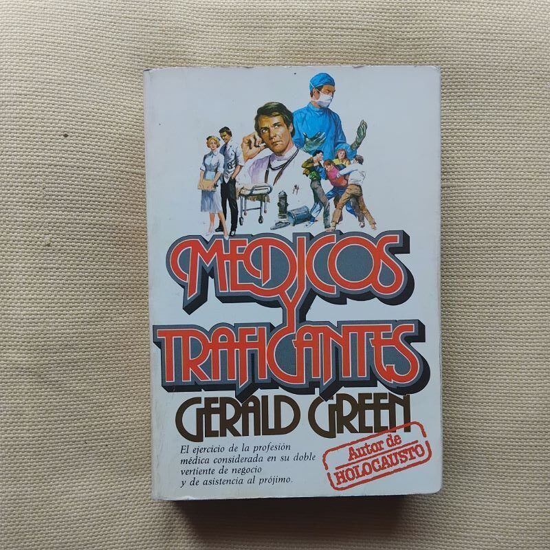 Médicos y traficantes, de Gerald Green