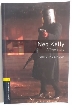 Ned Kelly. A True Story (with CD), by Christine Lindop