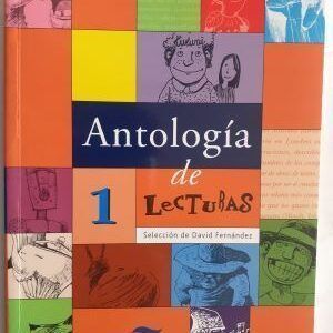 Antología de lecturas 1. Selección de David Fernández
