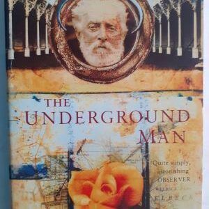 The Underground Man, by Mick Jackson