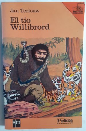 El tío Willibrord, de Jan Terlouw