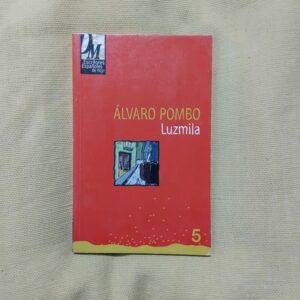 Luzmila, de Álvaro Pombo
