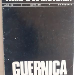 Revista Tiempo de Historia nº 29. Guernica