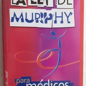 La Ley de Murphy para médicos, de Arthur Bloch