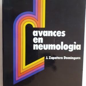 Avances en neumología tomo I, de J. Zapatero Domínguez