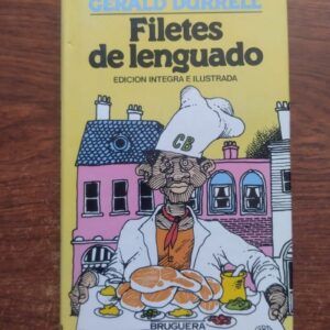Filetes de lenguado. Edición íntegra e ilustrada, de Gerald Durrell