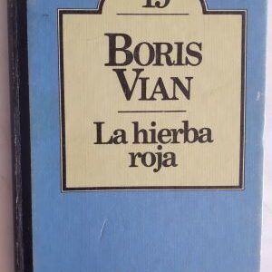 La hierba roja, de Boris Vian