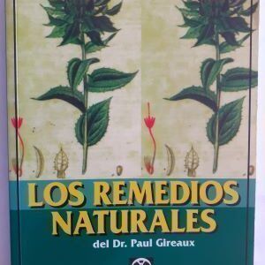 Los remedios naturales del Dr. Paul Gireaux, de Dominique Rocher y Elizabeth Gireaux