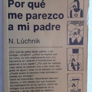 Por qué me parezco a mi padre, de N. Lúchnik