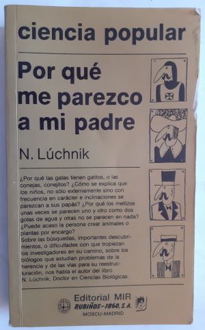 Por qué me parezco a mi padre, de N. Lúchnik