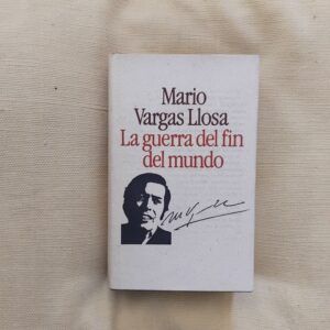 La guerra del fin del mundo, de Mario Vargas Llosa