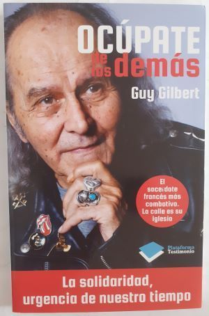 Ocúpate de los demás, de Guy Gilbert