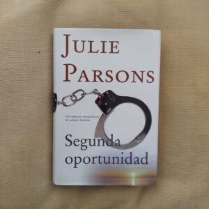 Segunda oportunidad, de Julie Parsons