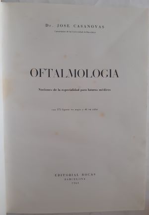 Oftalmología. Nociones de la especialidad para futuros médicos, de José Casanovas