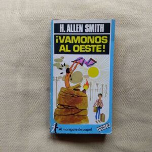 ¡Vámonos al oeste!, de H. Allen Smith