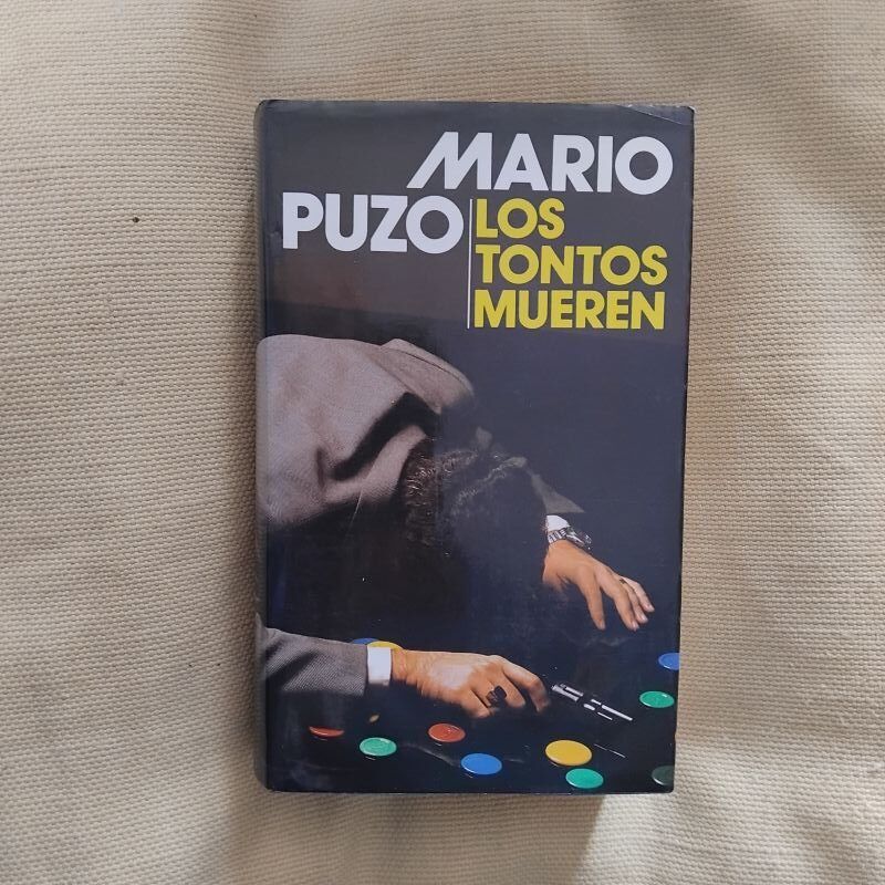 Los tontos mueren, de Mario Puzo