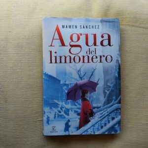 Agua del limonero, de Mamen Sánchez