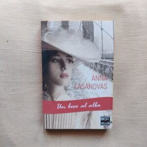 Un beso al alba, de Anna Casanovas
